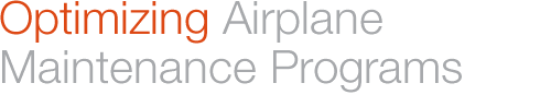 Optimizing Airplane Maintenance Programs