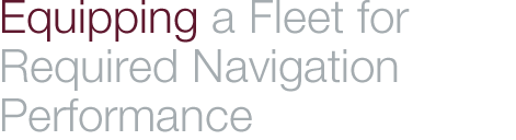 Equipping a Fleet for Required Navigation Performance